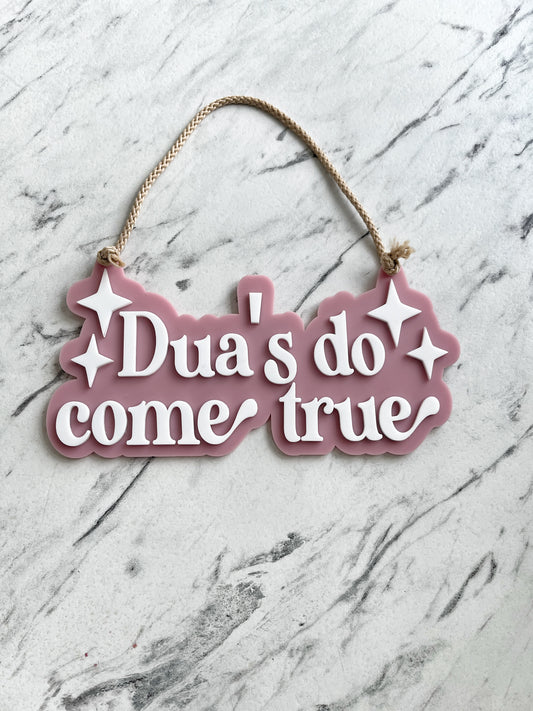 Dua’s do come true hanging plaque