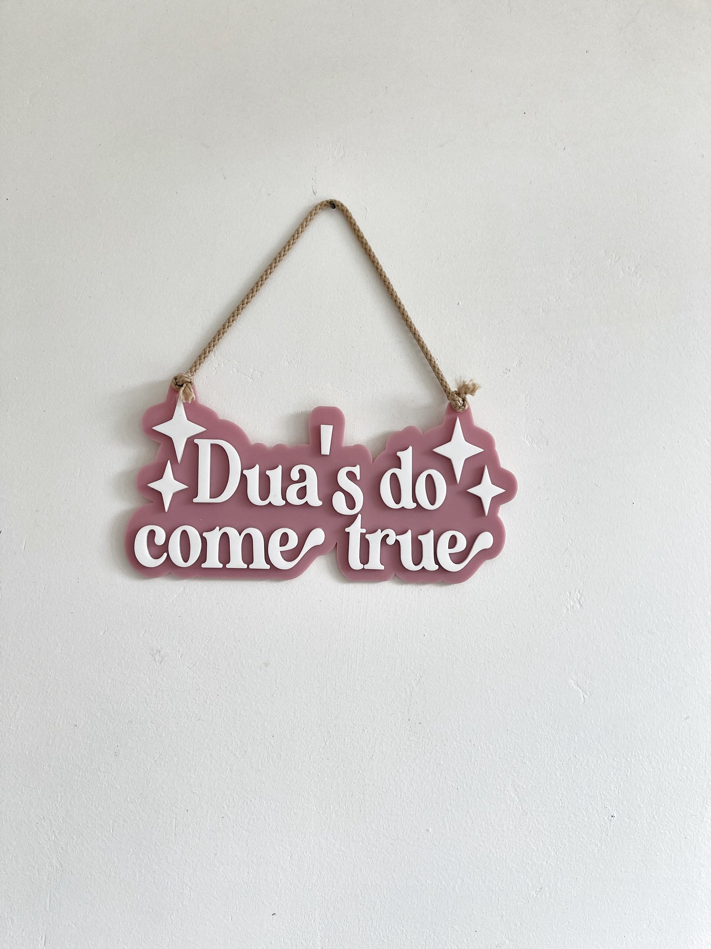 Dua’s do come true hanging plaque
